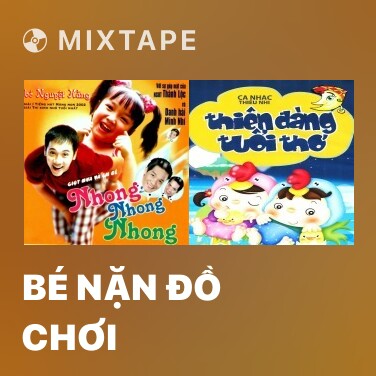 Mixtape Bé Nặn Đồ Chơi - Various Artists