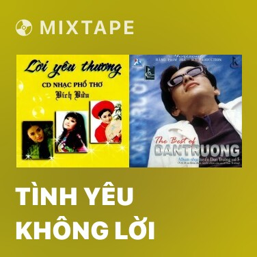 Mixtape Tình Yêu Không Lời - Various Artists