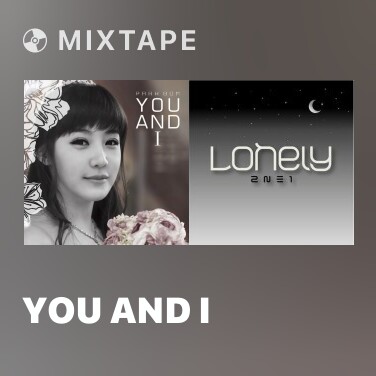 Mixtape You And I - Various Artists