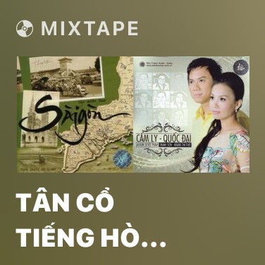 Mixtape Tân Cổ Tiếng Hò Miền Nam - Various Artists