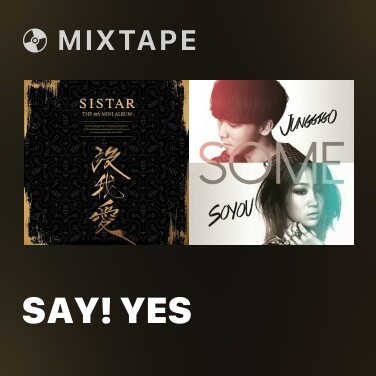 Mixtape Say! Yes - Various Artists