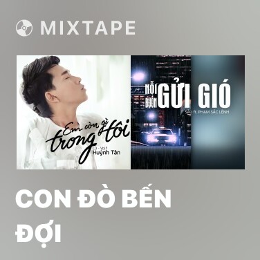 Mixtape Con Đò Bến Đợi - Various Artists