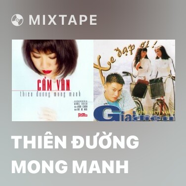 Mixtape Thiên Đường Mong Manh - Various Artists