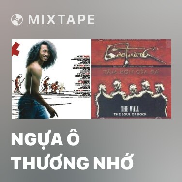 Mixtape Ngựa Ô Thương Nhớ - Various Artists