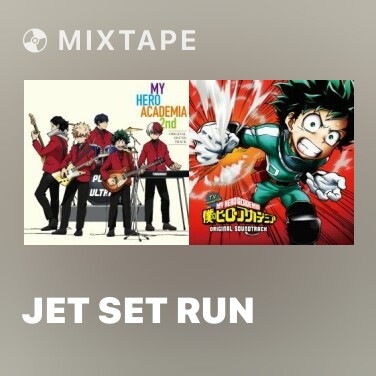 Mixtape Jet Set Run