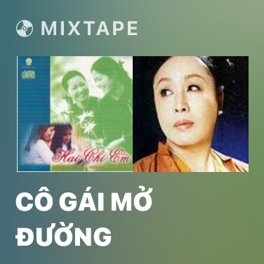 Mixtape Cô Gái Mở Đường - Various Artists