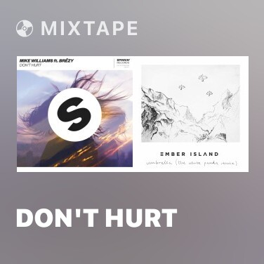 Mixtape Don't Hurt - Various Artists