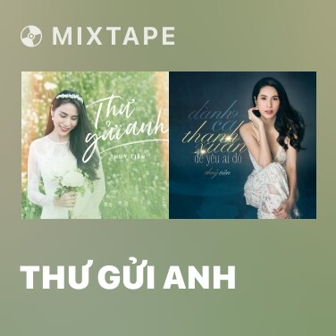 Mixtape Thư Gửi Anh - Various Artists