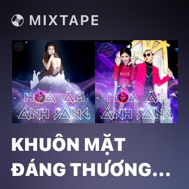 Mixtape Khuôn Mặt Đáng Thương (Team Sơn Tùng M-TP - Slim V - DJ Trang Moon) - Various Artists
