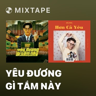 Mixtape Yêu Đương Gì Tầm Này - Various Artists