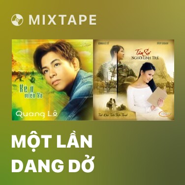 Mixtape Một Lần Dang Dở - Various Artists