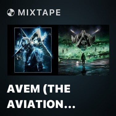 Mixtape Avem (The Aviation Theme) - Various Artists
