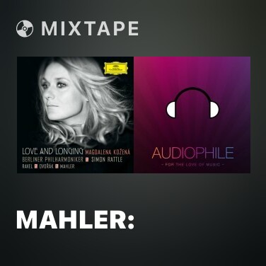 Mixtape Mahler: Rückert-Lieder - Um Mitternacht - Various Artists