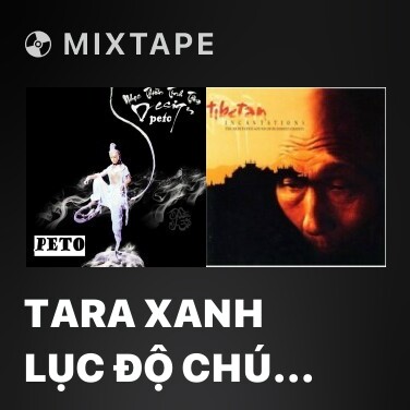 Mixtape Tara Xanh Lục Độ Chú (Tiếng Phạn) - Various Artists