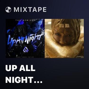 Mixtape Up All Night (Slander Remix) - Various Artists