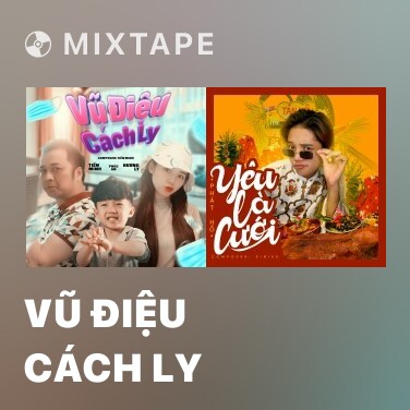 Mixtape Vũ Điệu Cách Ly - Various Artists