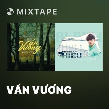 Mixtape Vấn Vương - Various Artists