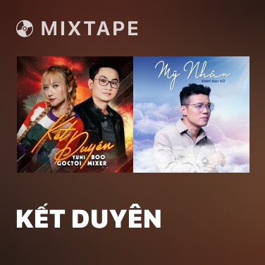 Mixtape Kết Duyên - Various Artists