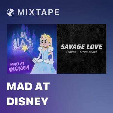 Mixtape Mad at Disney - Various Artists