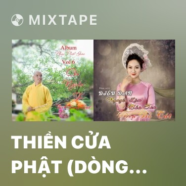 Mixtape Thiền Cửa Phật (Dòng Thời Gian 2) - Various Artists