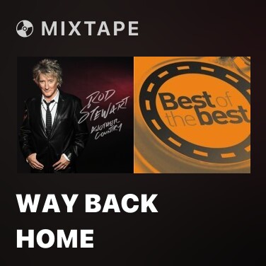 Mixtape Way Back Home - Various Artists