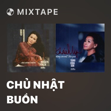 Mixtape Chủ Nhật Buồn - Various Artists