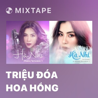 Mixtape Triệu Đóa Hoa Hồng - Various Artists