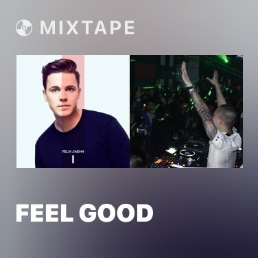 Mixtape Feel Good - Various Artists