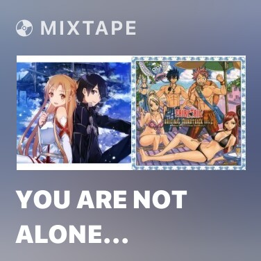 Mixtape You Are Not Alone (Piano Version) - Various Artists