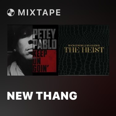 Mixtape New Thang - Various Artists
