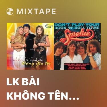 Mixtape LK Bài Không Tên Số 2, 3, Cuối Cùng - Various Artists