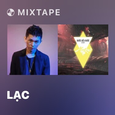 Mixtape Lạc - Various Artists