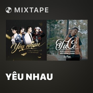 Mixtape Yêu Nhau - Various Artists