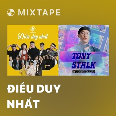Mixtape Điều Duy Nhất - Various Artists