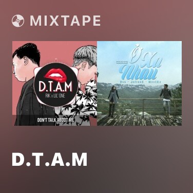 Mixtape D.T.A.M - Various Artists
