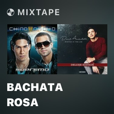 Mixtape Bachata Rosa - Various Artists