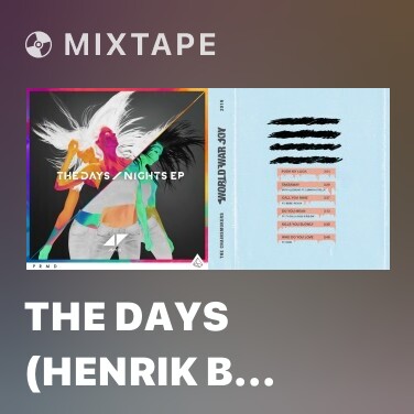Mixtape The Days (Henrik B Remix) - Various Artists