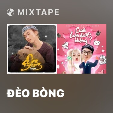 Mixtape Đèo Bòng - Various Artists