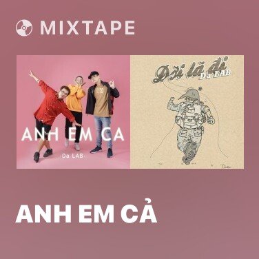 Mixtape Anh Em Cả - Various Artists