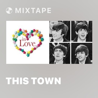 Mixtape This Town - Various Artists