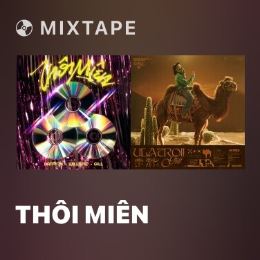 Mixtape Thôi Miên - Various Artists