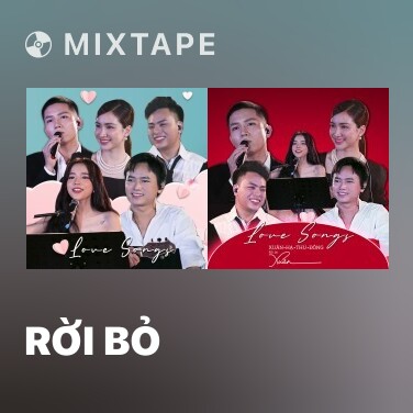Mixtape Rời Bỏ - Various Artists