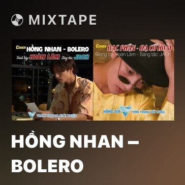 Mixtape Hồng Nhan – Bolero - Various Artists
