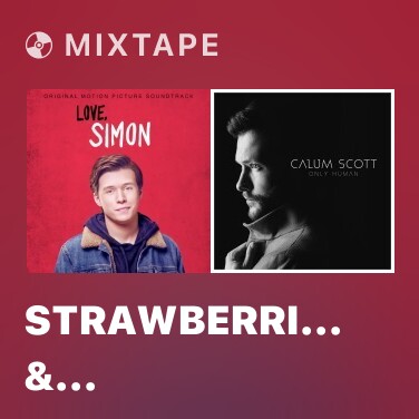 Mixtape Strawberries & Cigarettes - Various Artists