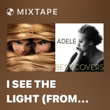 Mixtape I See the Light (From 