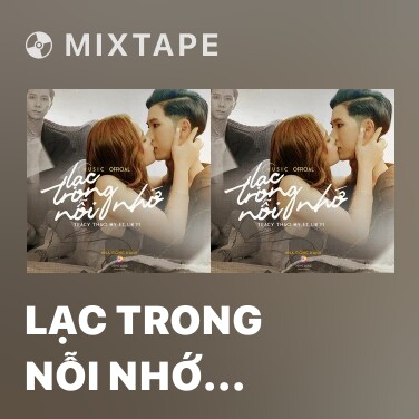 Mixtape Lạc Trong Nỗi Nhớ (Remix) - Various Artists