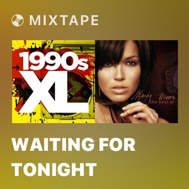 Mixtape Waiting for Tonight - Various Artists