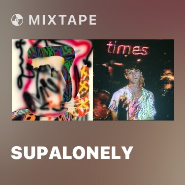 Mixtape Supalonely - Various Artists