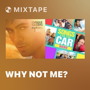 Mixtape Why Not Me? - Various Artists