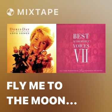 Mixtape Fly Me to the Moon (In Other Words) - Various Artists